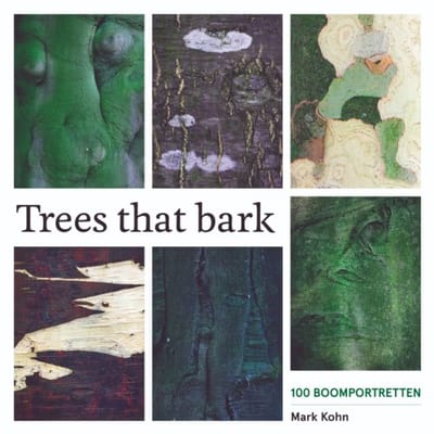 Trees That Bark - Mark Kohn