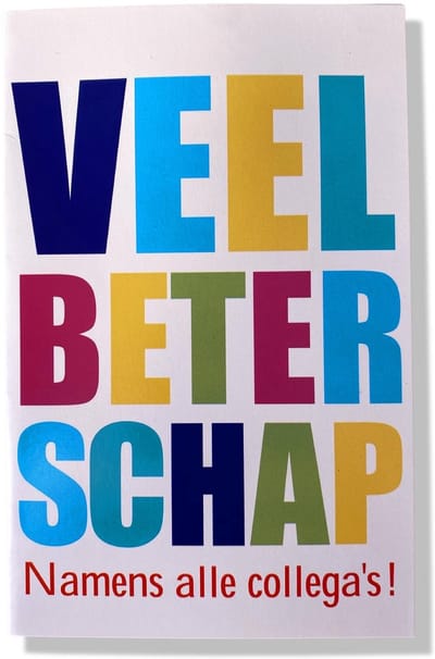 Veel Beterschap Namens Alle Collega's wenskaart - 12x17cm - Gevouwen kaart inclusief envelop - Beterschapskaart