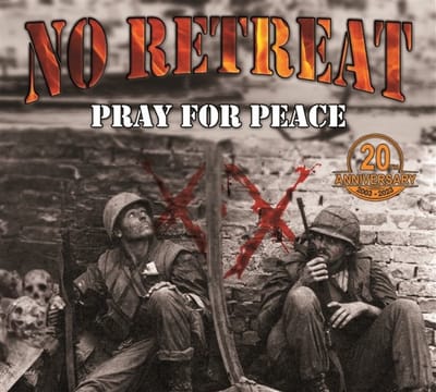 No Retreat - Pray For Peace (CD) (Remastered)