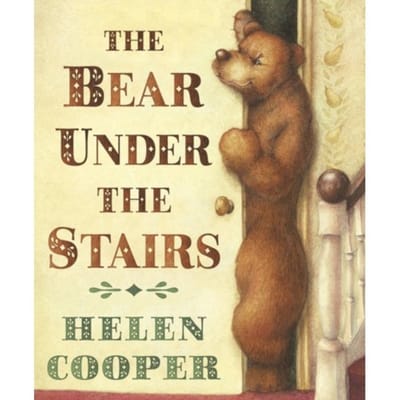 The Bear Under The Stairs - Helen Cooper