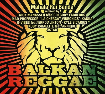 Mahala Raï Banda - Balkan Reggae (CD)