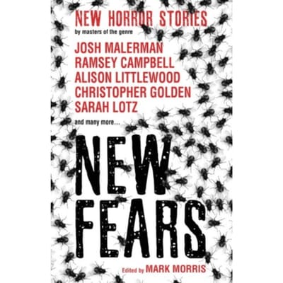 New Fears - New Horror Stories By Masters Of The Genre - Ramsey Campbell