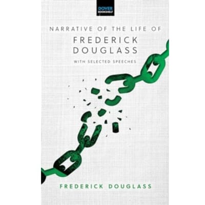 Narrative Of The Life Of Frederick Douglass: With Selected Speeches - Dover Books On Literature & - Douglass, Frederick