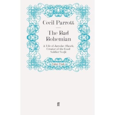 The Bad Bohemian - Parrott, Professor Sir Cecil