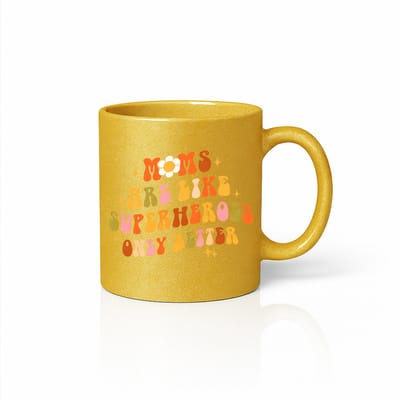Luxe Gouden Mok - Moms Are Like Superheroes Only Better - Premium Cadeau voor Haar