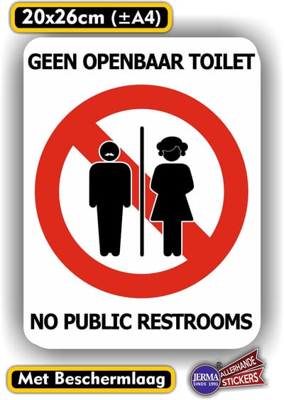 Jerma - Geen openbaar toilet - Sticker -No Restroom - 20 x 26 cm - Duurzaam Vinyl - Zelfklevend -