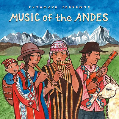 Putumayo Presents - Music Of The Andes (CD)