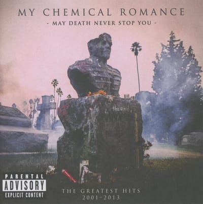 May Death Never Stop You - Greatest Hits 2001 - 2013