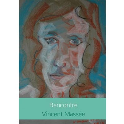 Rencontre - Vincent Massée