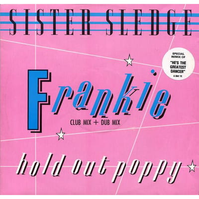12 inch Plaat SISTER SLEDGE Frankie Club Mix Dub Mix A9547T Atlantic 1985 UK Dance Electronica Gebruikt