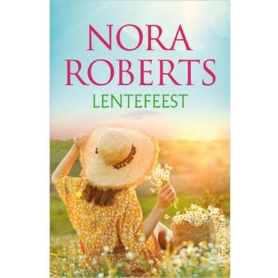 Lentefeest - Nora Roberts