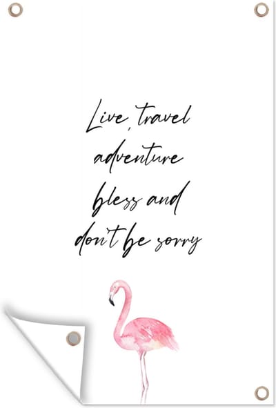 Muurdecoratie Spreuken - Quotes - Live, travel, adventure, bless and don't be sorry - Reizen - 120x180 cm - Tuinposter - Tuindoek