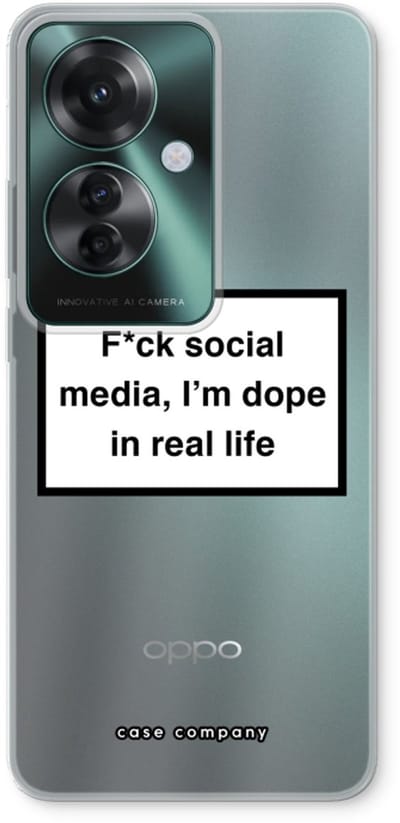 Case Company® - Hoesje geschikt voor Oppo Reno 11 F hoesje - I'm dope - Soft Cover Telefoonhoesje - Bescherming aan alle Kanten en Schermrand