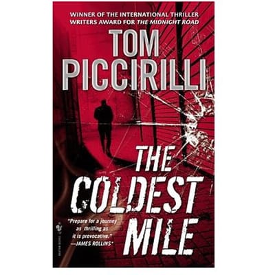 The Coldest Mile - Tom Piccirilli