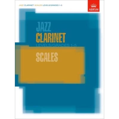 Jazz Clarinet Scales Levels/Grades 1-5 (Bladmuziek)
