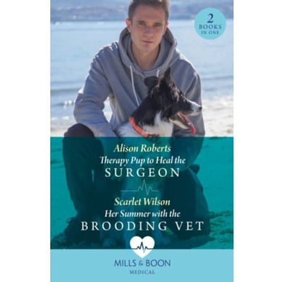Therapy Pup To Heal The Surgeon / Her Summer With The Brooding Vet - Roberts, Alison