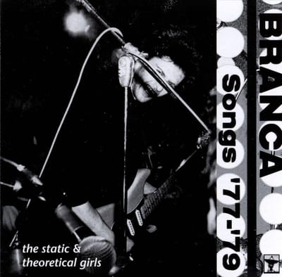 Songs '77-'79 - Glenn Branca