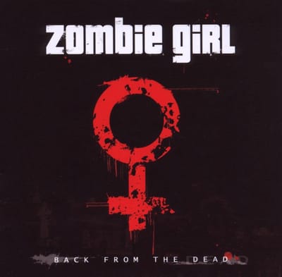 Back From The Dead -7tr- - Zombie Girl