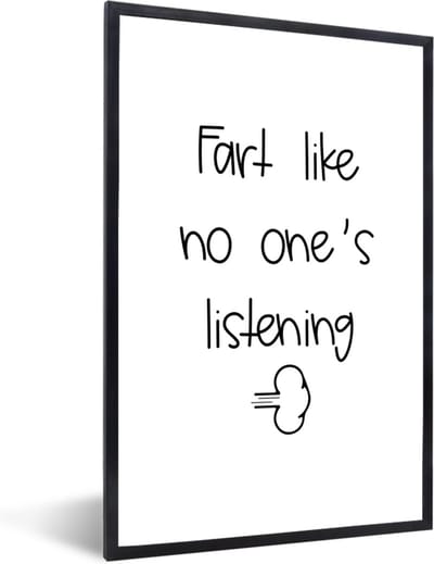 Fotolijst incl. Poster - Spreuken - Quotes - Fart like no one's listening - Wolken - Wolk - 40x60 cm - Posterlijst
