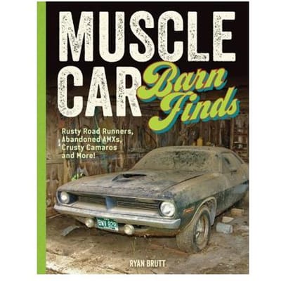 Muscle Car Barn Finds - Ryan Brutt