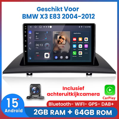 Awesafe Android 15.0 Systeem Autoradio - Geschikt Voor BMW X3 E83 2004 t/m 2012 - Draadloos Apple Carplay & Android auto - Met navigatie GPS - 2GB+64GB - Bluetooth WIFI - Radio scherm - Inclusief achteruitkijkcamera