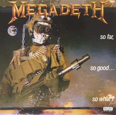 Thrash Metal Album: So Far So Good So What - Limited Edition Vinyl