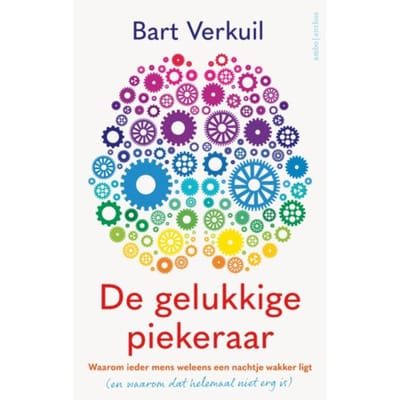 De Gelukkige Piekeraar - Bart Verkuil