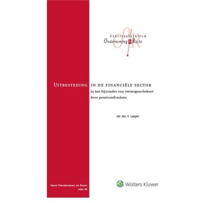 Uitbesteding In De Financiële Sector - Peter Laaper