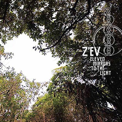 Z'ev - Eleven Mirrors To The Light (CD)