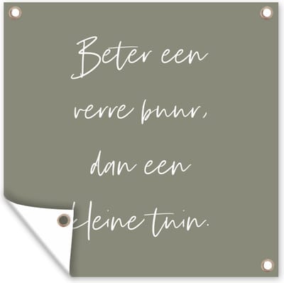 Tuinposter - Tuin - Buren - Schutting - Tekst - Quotes - 50x50 cm - Schuttingdoek - Tuinschiderij - Tuindoek