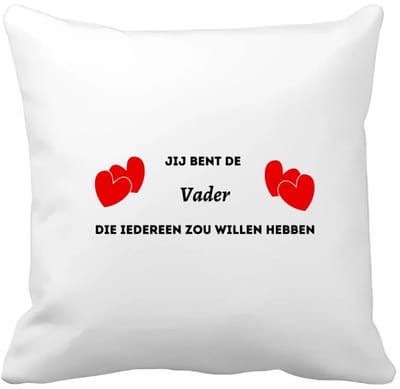 Akyol - jij bent de vader die iedereen zou willen hebben Kussen hoes - Vader - geweldige papa - liefste vader - verjaardag - cadeau - kado - bedankje - geschenk - 40 bij 40 cm