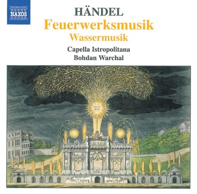 Capella Istropolitana, Bohdan Warchal - Händel: Fireworks Music | Water Music (CD)