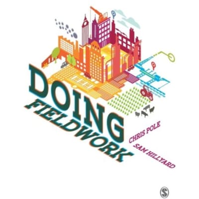 Doing Fieldwork - Christopher Pole