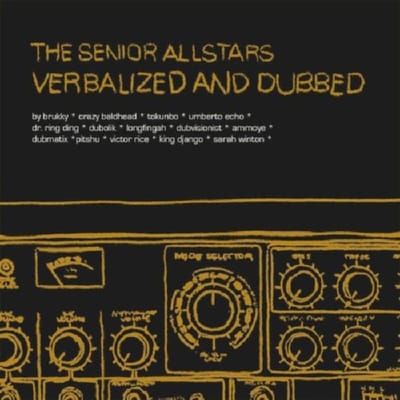 The Senior Allstars - Verbalized And Dubbed (CD)