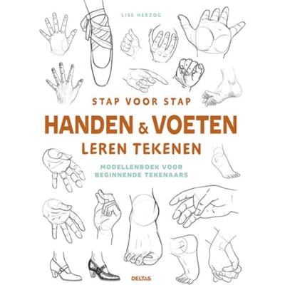 Stap Voor Stap Handen En Voeten Leren Tekenen - Lise Herzog