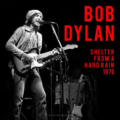 Bob Dylan - Shelter From A Hard Rain 1976 (LP)