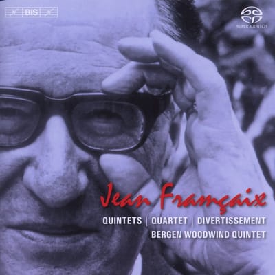 Bergen Woodwind Quintet - Francaix: Quintets | Quartet | Divertsisement (SACD)