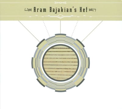 Aram Bajakian's Kef