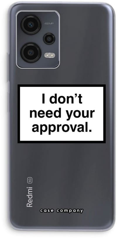 Case Company® - Hoesje geschikt voor Xiaomi Redmi Note 12 hoesje - Don't need approval - Soft Cover Telefoonhoesje - Bescherming aan alle Kanten en Schermrand