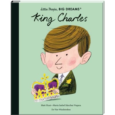 King Charles - Little People, Big Dreams - Maria Isabel Sánchez Vegara