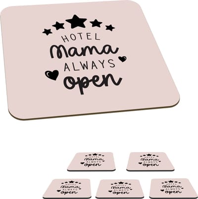 Onderzetters voor glazen - Quotes - Hotel mama always open - Mama - Spreuken - 10x10 cm - Glasonderzetters - 6 stuks