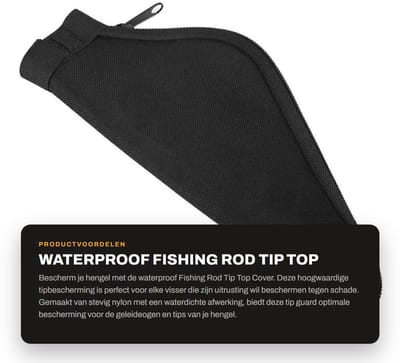 Dailygoods- Hengel Tipbeschermer Waterdicht - Hengeltip Cover - Nylon Materiaal - Duurzaam - Lichtgewicht - Effectieve Bescherming - Hengeltas