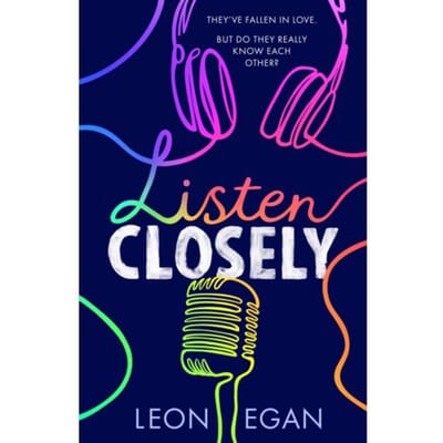 Listen Closely - Leon Egan