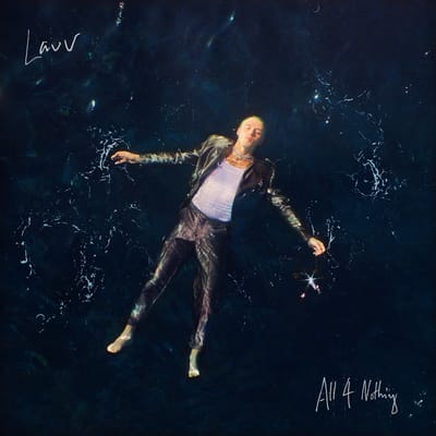 All 4 Nothing - Lauv