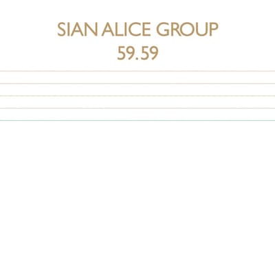 Sian Alice Group - 59,59 (2 LP)