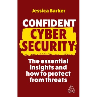 Confident Cyber Security - Confident Series - Dr Jessica Barker
