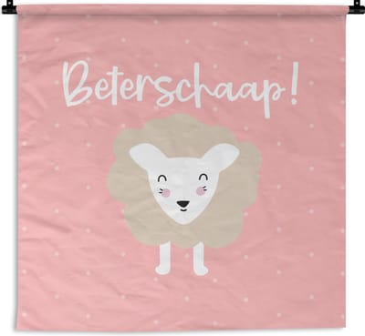 Wandkleed - Wanddoek - Beterschap - Quotes - Schaap - 180x180 cm - Wandtapijt