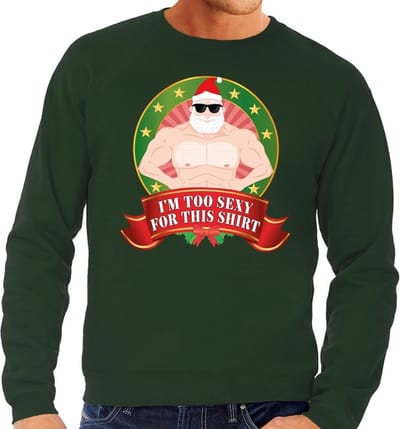Foute kersttrui / sweater - groen - blote Kerstman Im Too Sexy For This Shirt heren S