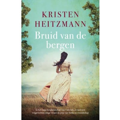 Bruid Van De Bergen - Land Van De Gouden Rivieren - Kristen Heitzmann