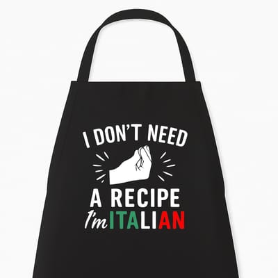 BBQ Keukenschort "I don't need Recipes, I'm Italian" | Uniek Kerstcadeau & Sinterklaas voor Mannen | Zwart